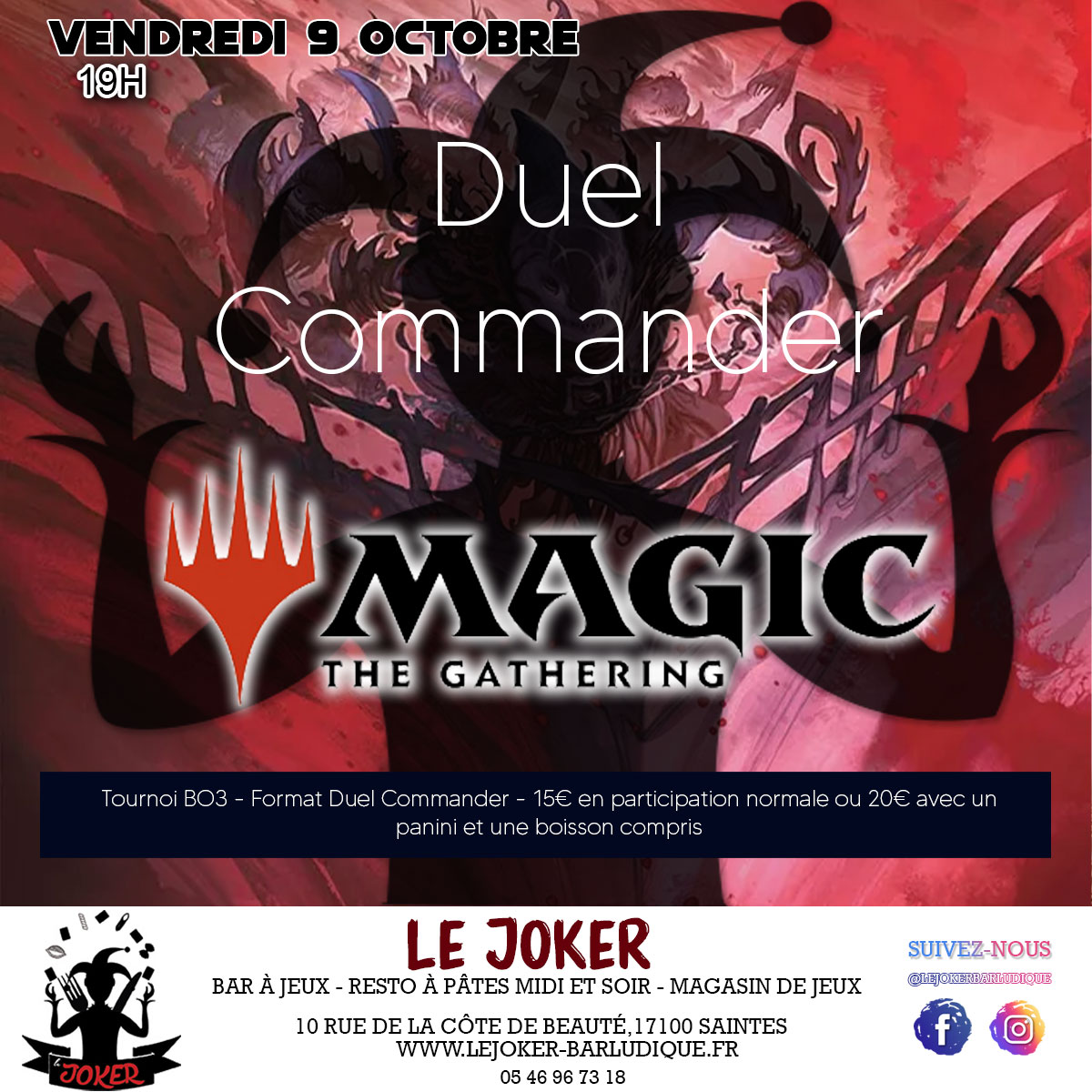 DUEL COMMANDER MAGIC - Le Joker - Bar ludique et restaurant à pâtes - Saintes