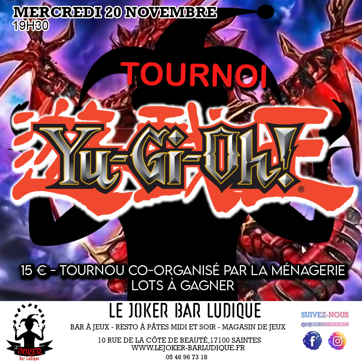 Tournoi Yu-gi-oh du Mercredi by la ménagerie - Le Joker - Bar ludique et restaurant à pâtes - Saintes