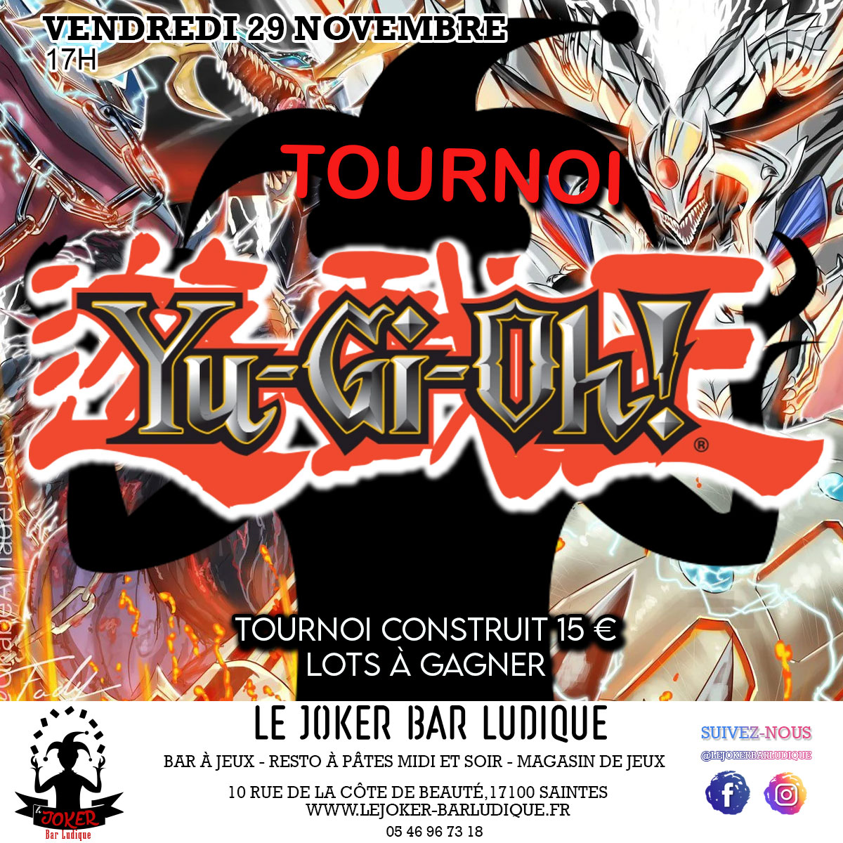 Tournoi Yu-gi-oh Samedi 30 - Le Joker - Bar ludique et restaurant à pâtes - Saintes