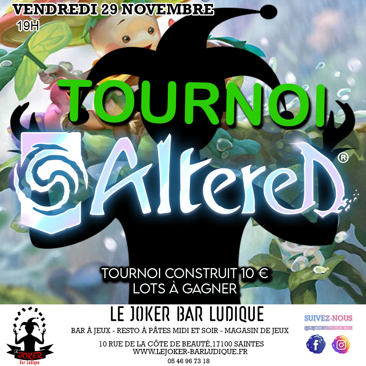 TOURNOI ALTERED construit - Le Joker - Bar ludique et restaurant à pâtes - Saintes