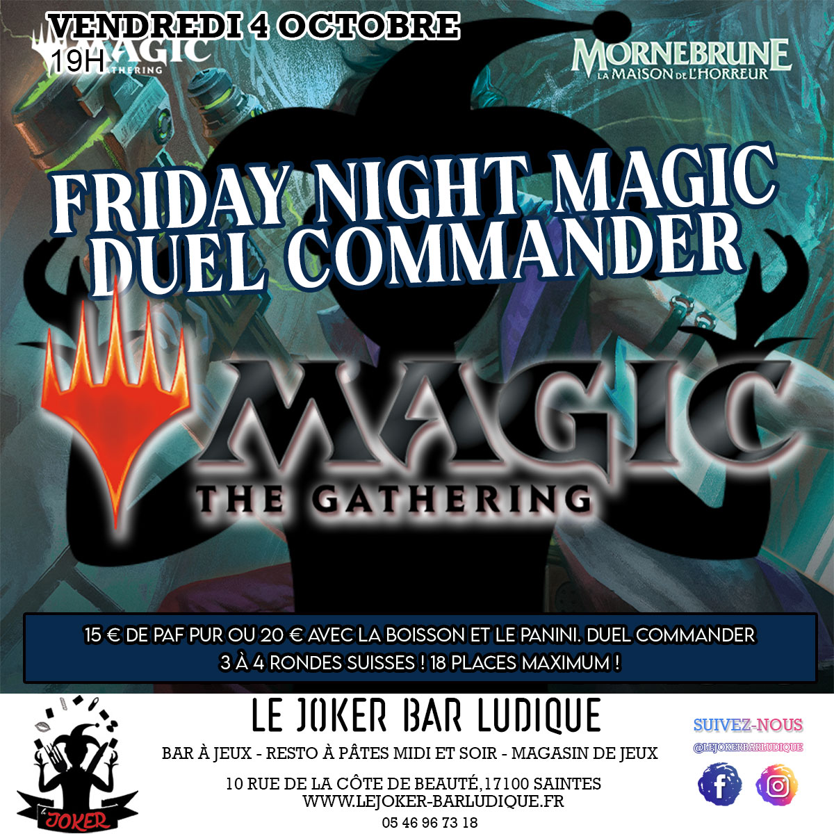 DUEL COMMANDER FRIDAY NIGHT MAGIC - Le Joker - Bar ludique et restaurant à pâtes - Saintes