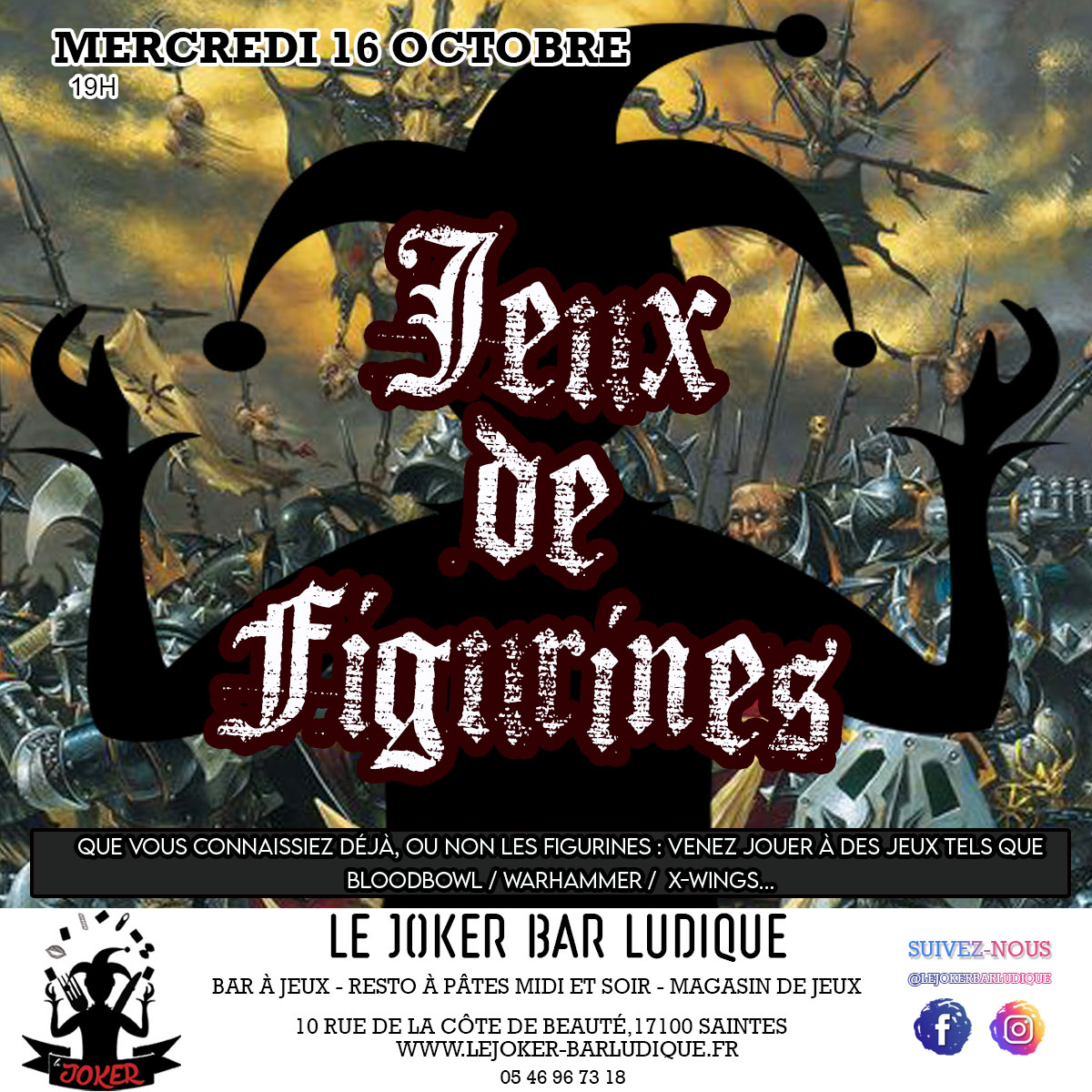 Jeux de figurines - Le Joker - Bar ludique et restaurant à pâtes - Saintes