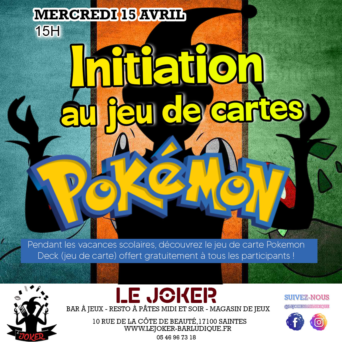 Initiation Pokémon - Le Joker - Bar ludique et restaurant à pâtes - Saintes