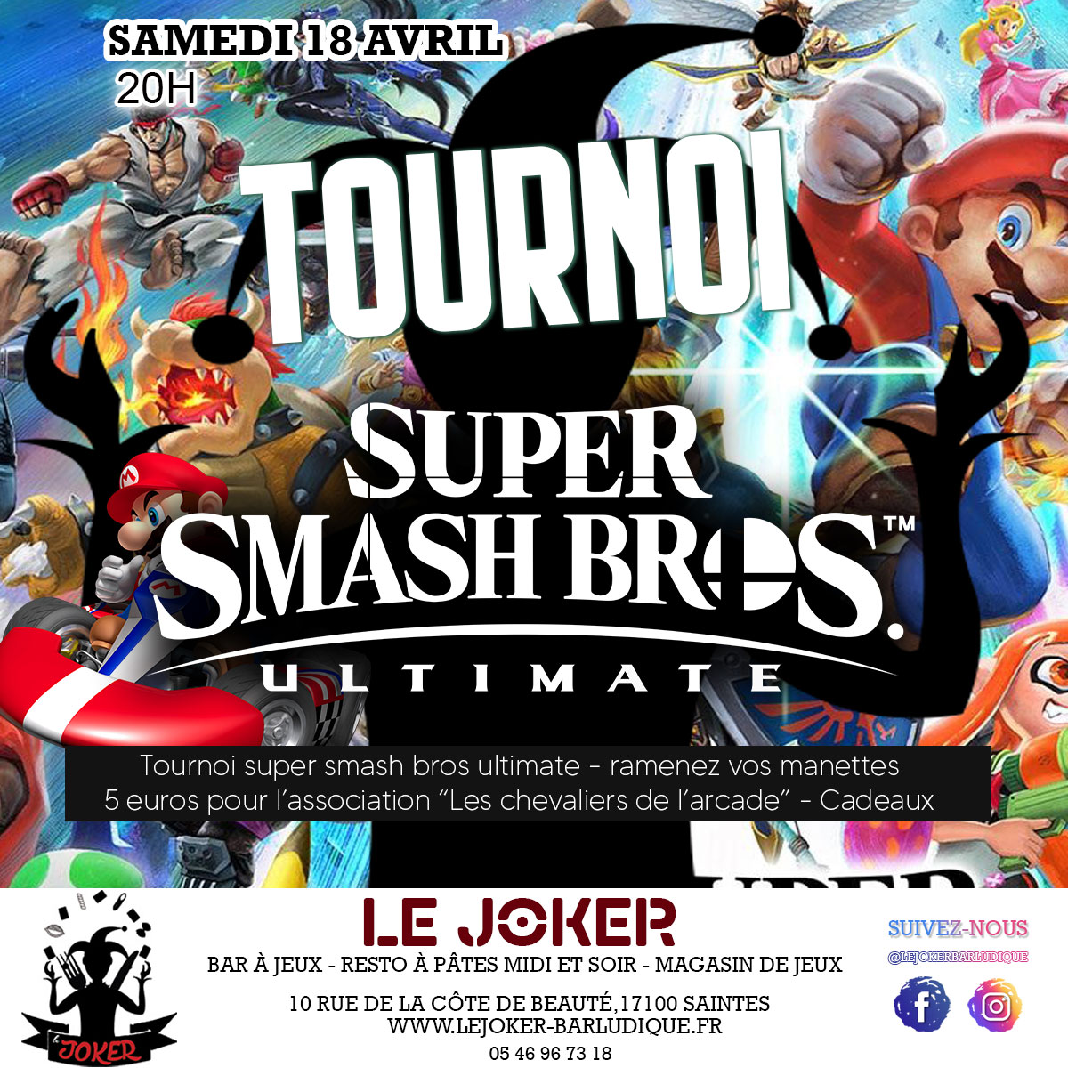 Tournoi Super Smash Bros à Saintes - Le Joker - Bar ludique et restaurant à pâtes - Saintes