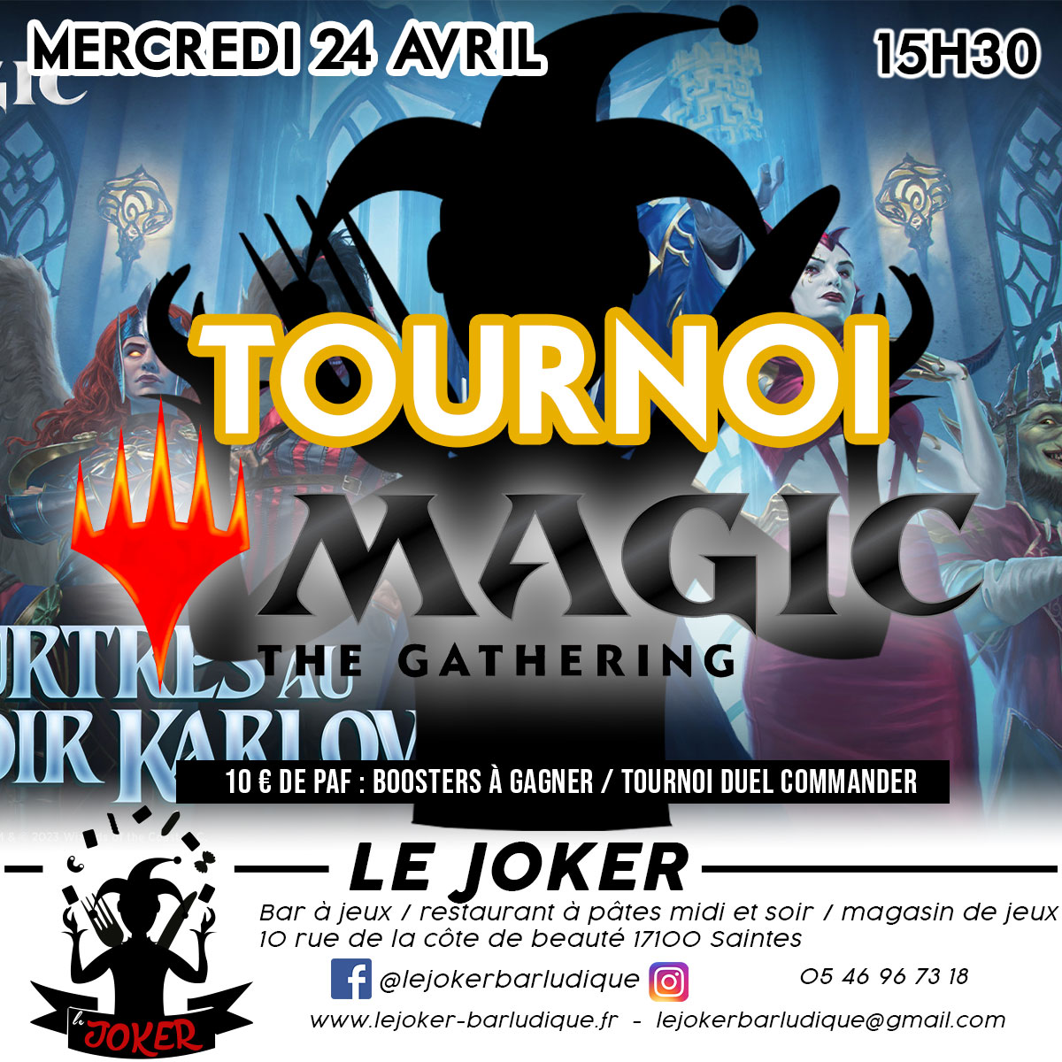Tournoi Magic the Gathering - Le Joker - Bar ludique et restaurant à pâtes - Saintes